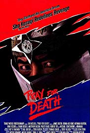 Watch Full Movie :Pray for Death (1985)