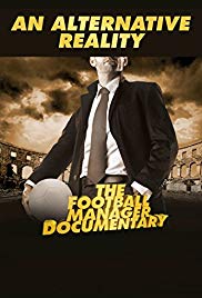 Watch Full Movie :An Alternative Reality: The Football Manager Documentary (2014)