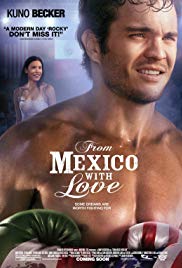 Watch Full Movie :From Mexico with Love (2009)
