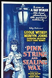 Watch Full Movie :Pink String and Sealing Wax (1945)