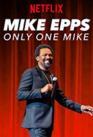 Watch Full Movie :Mike Epps: Only One Mike (2019)