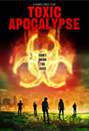 Watch Full Movie :Toxic Apocalypse (2016)