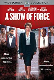 Watch Full Movie :A Show of Force (1990)