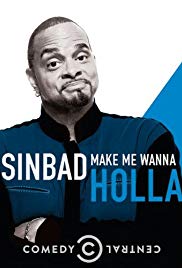 Watch Full Movie :Sinbad: Make Me Wanna Holla! (2014)