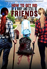 Watch Full Movie :How To Get Rid Of A Body (and still be friends) (2016)