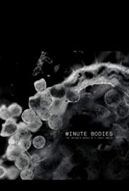 Watch Full Movie :Minute Bodies: The Intimate World of F. Percy Smith (2016)