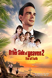 Watch Full Movie :The Other Side of Heaven 2: Fire of Faith (2019)