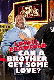 Watch Full Movie :Lavell Crawford: Can a Brother Get Some Love (2011)