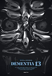 Watch Full Movie :Dementia 13 (2017)