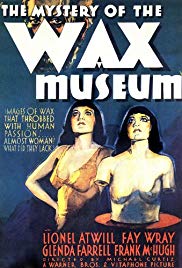 Watch Full Movie :Mystery of the Wax Museum (1933)